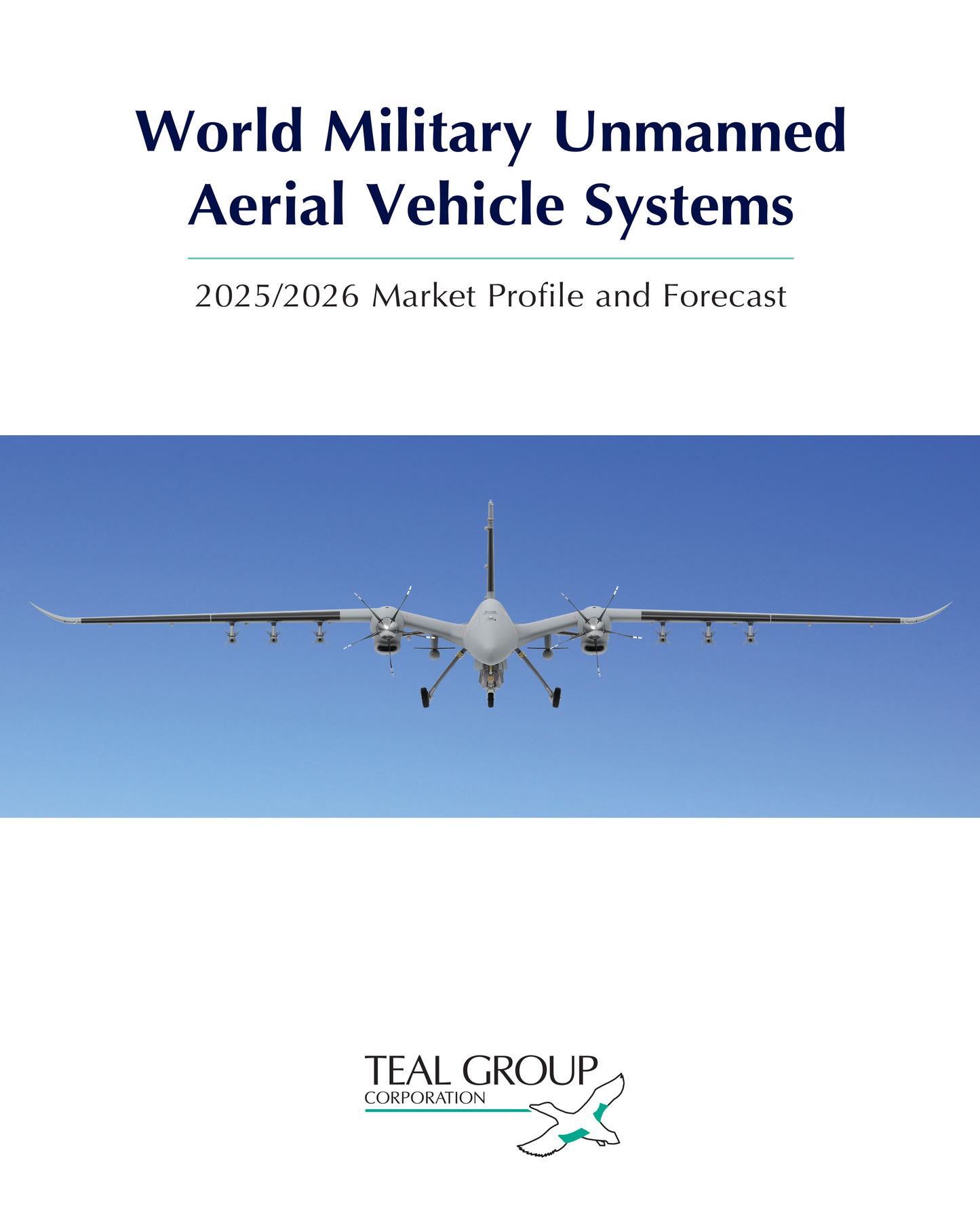 2025/2026 World Military Unmanned Aerial Systems Market Profile & Forecast