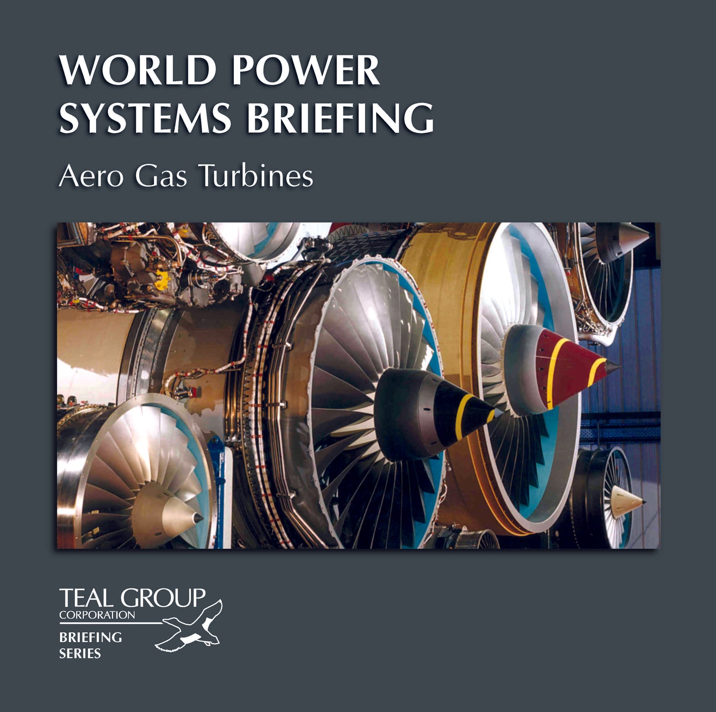 World Power Systems Briefing: Aero Gas Turbines