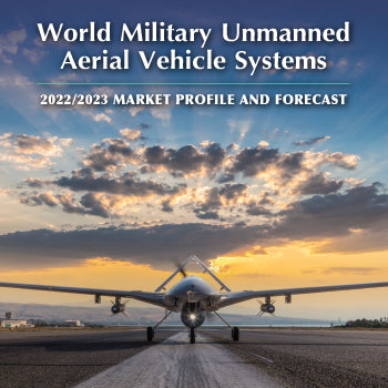 2022/2023 World Military Unmanned Aerial Systems Market Profile and Forecast