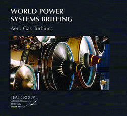 World Power Systems Briefing: Aero Gas Turbines